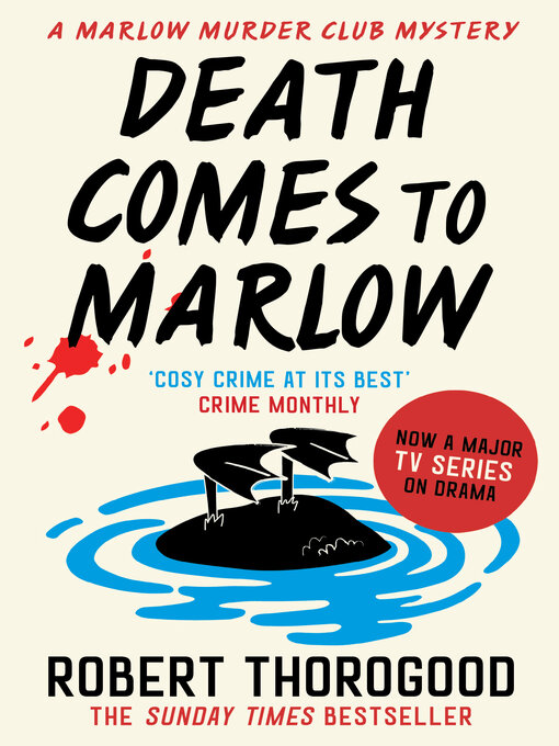 Title details for Death Comes to Marlow by Robert Thorogood - Available